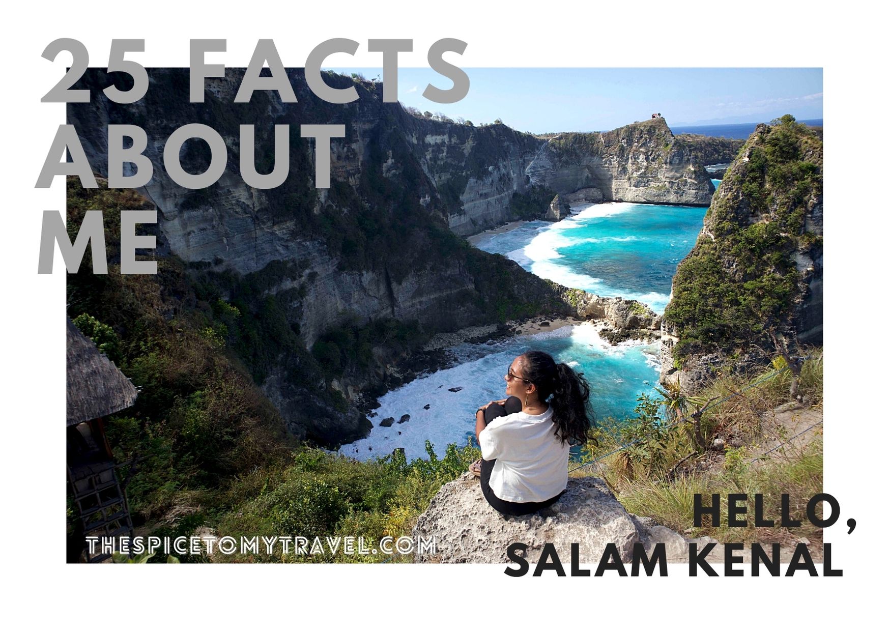 Salam Kenal “25 Facts About Me”